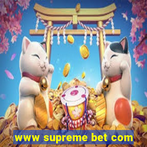 www supreme bet com